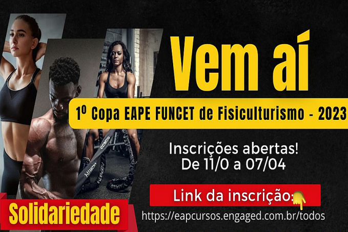 Vem aí a 1º Copa EAPE FUNCET de Fisiculturismo - 2023 . - News Rondônia
