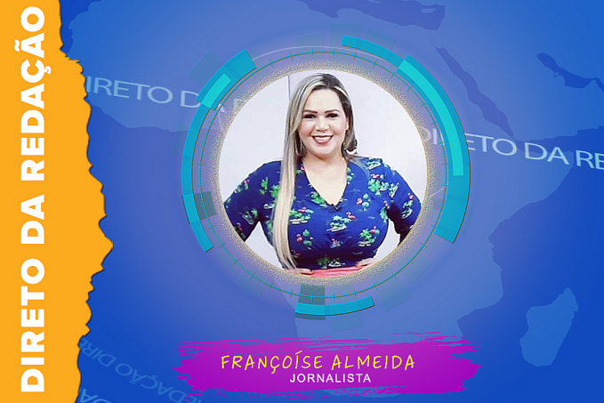 Direto da Redação entrevista: Françoíse Almeida | jornalista - News Rondônia