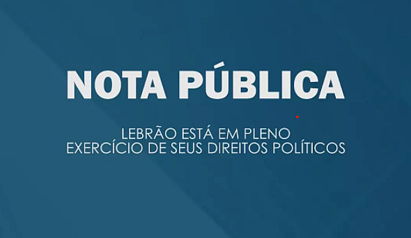 NOTA PÚBLICA - LEBRÃO ESTÁ EM PLENO EXERCÍCIO DE SEUS DIREITOS POLÍTICOS - News Rondônia