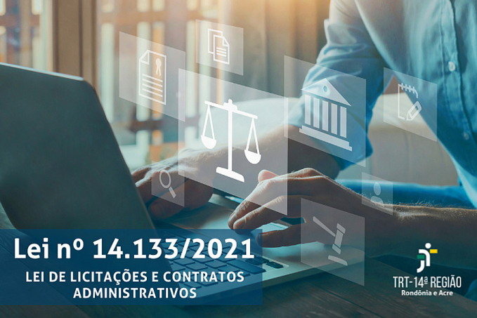 Avanço e transparência: TRT-14 realiza o primeiro certame sob a nova Lei De Licitações e Contratos - News Rondônia