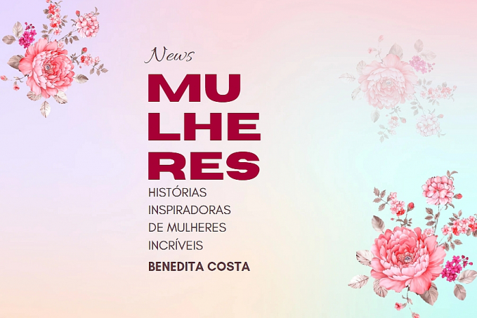 News Mulheres: Histórias inspiradoras de mulheres incríveis  Benedita Costa - News Rondônia