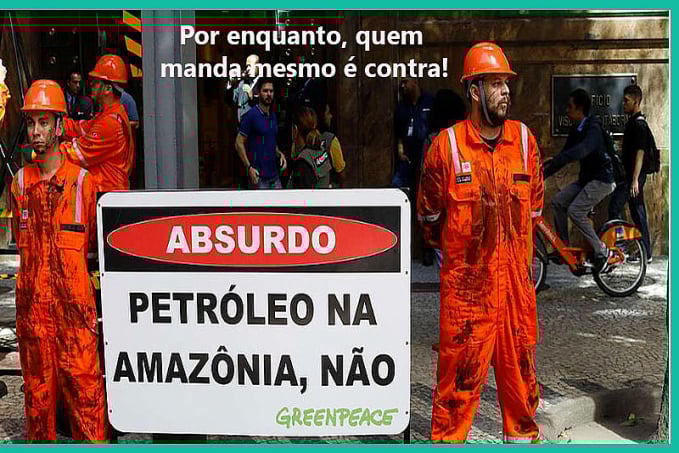 Uma coisa é defender a Amazônia contra o lado de lá! a outra, é explorar petróleo com aval da CUMPANHEIRADA - News Rondônia