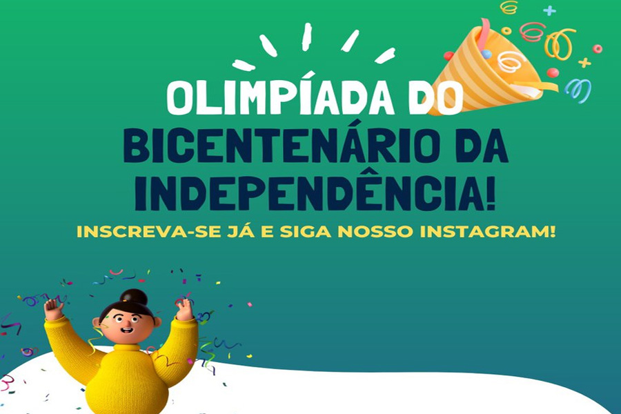 Inscrições para a Olimpíada do Bicentenário da Independência do Brasil vão até 9 de outubro - News Rondônia