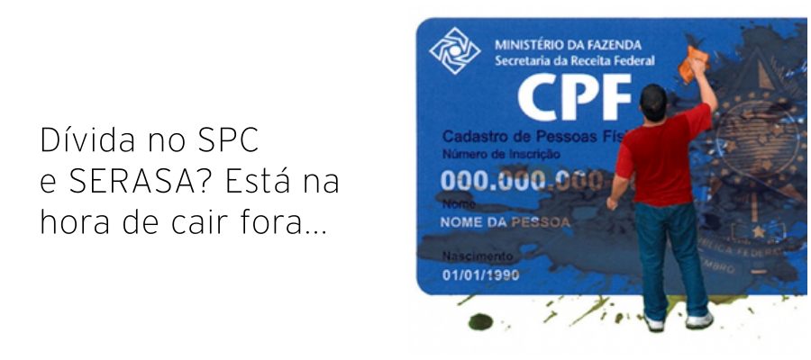 COLUNA DO SIMPI: Dívida no SPC e SERASA? Está na hora de cair fora... - News Rondônia