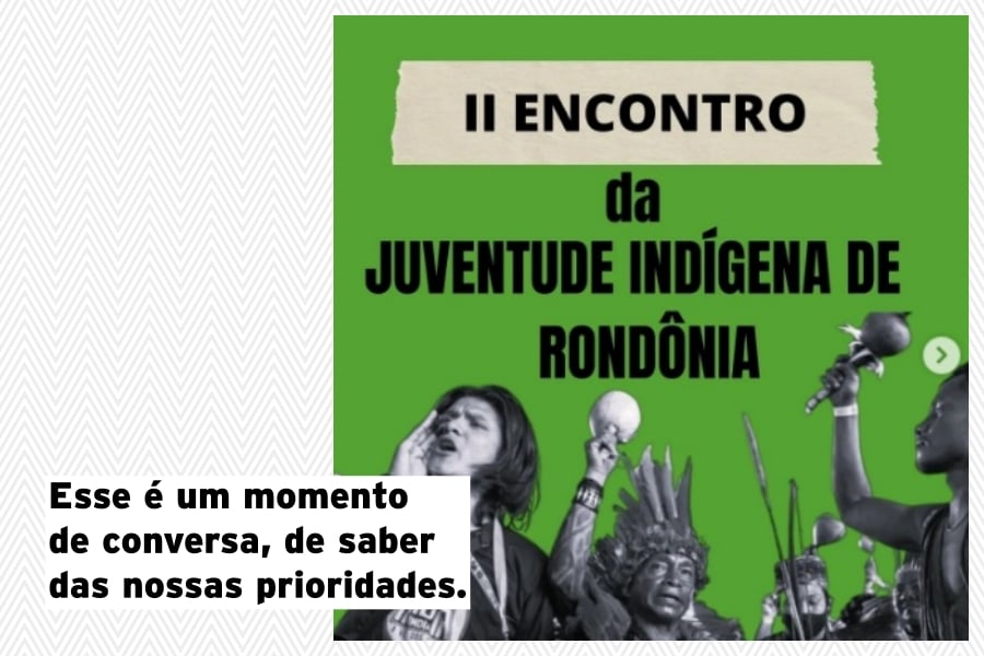 Juventude Indígena prepara mais um encontro para trocar experiências e aprendizados - News Rondônia