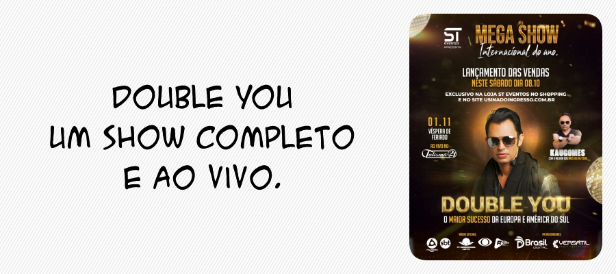 Neste sábado (08), começará a venda dos ingressos do Show Double You - News Rondônia