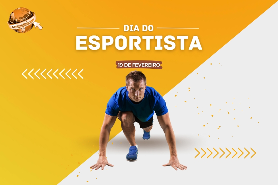 19/02  Dia do Esportista - News Rondônia