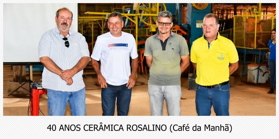 Coluna social Marisa Linhares: Comemoração de 40 anos - Cerâmica Rosalino - News Rondônia