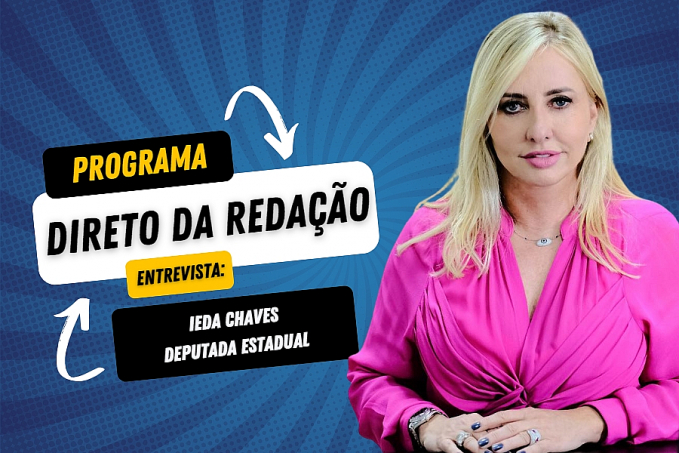 Programa Direto da Redação entrevista: Ieda Chaves - Deputada Estadual - News Rondônia