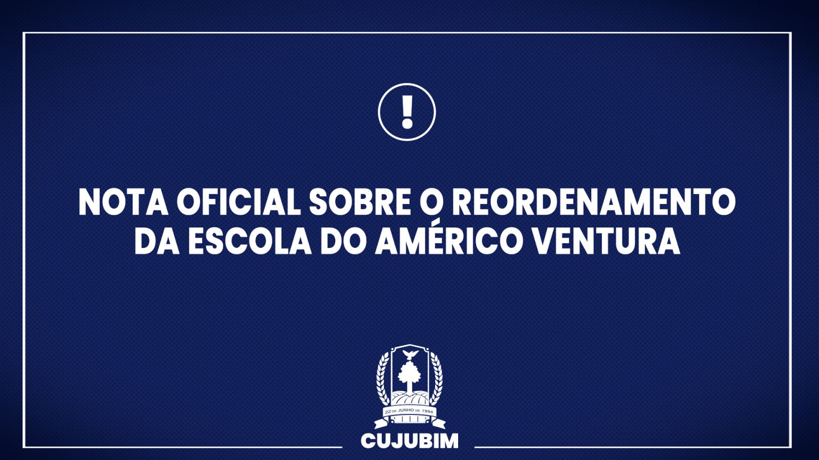 Nota oficial sobre o reordenamento da escola do Américo Ventura de Cujubim - News Rondônia