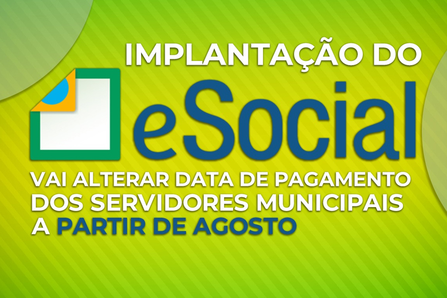 Implantação do e-Social vai alterar data de pagamento dos servidores municipais a partir de agosto - News Rondônia
