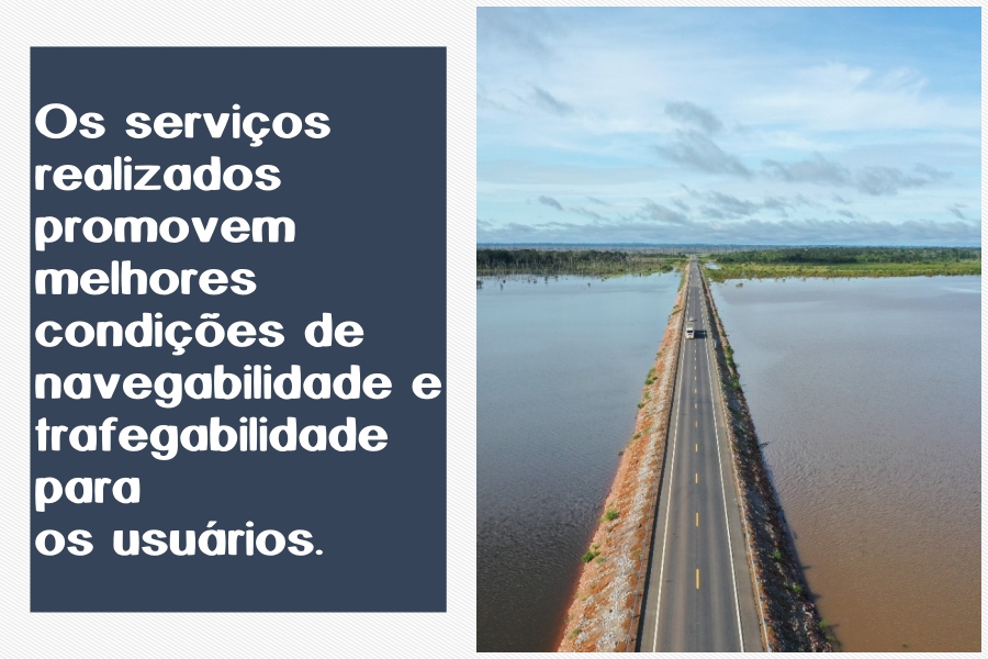 Governo Federal aponta obra de alteamento na BR-364 realizada pela Usina Jirau como destaque em obras de infraestrutura - News Rondônia
