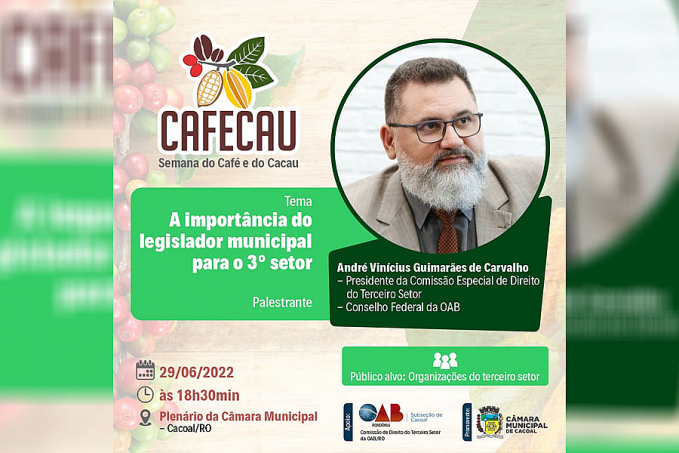 Câmara Municipal de Cacoal em parceria com a Comissão de Direito do Terceiro Setor da OAB/RO, estão promovendo palestras - News Rondônia