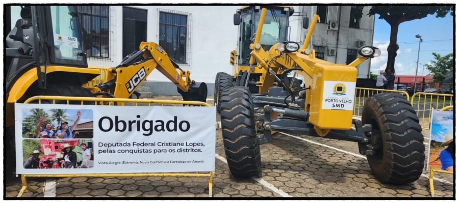 Deputada federal Cristiane Lopes destina 3 milhões em maquinários para Porto Velho - News Rondônia