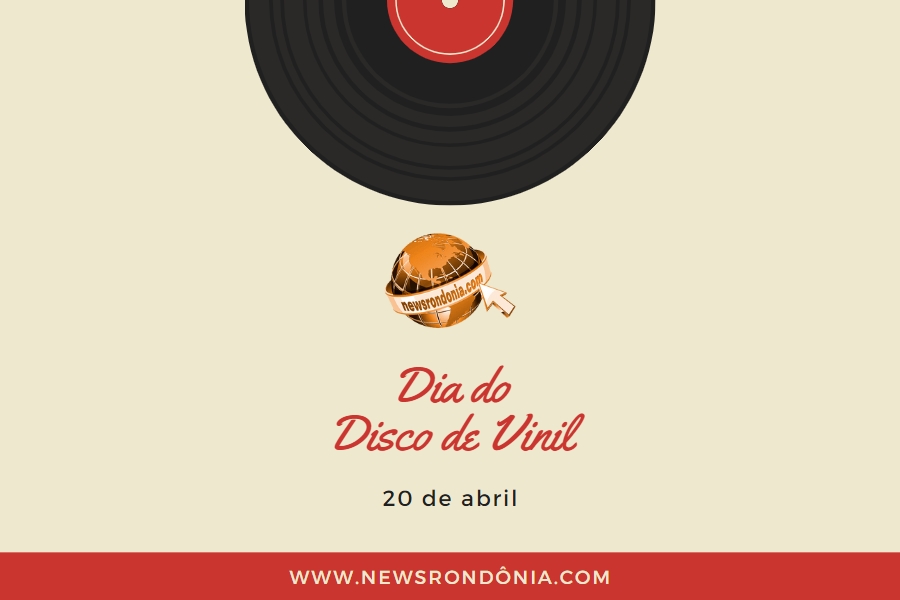 20/04  Dia do Disco - News Rondônia