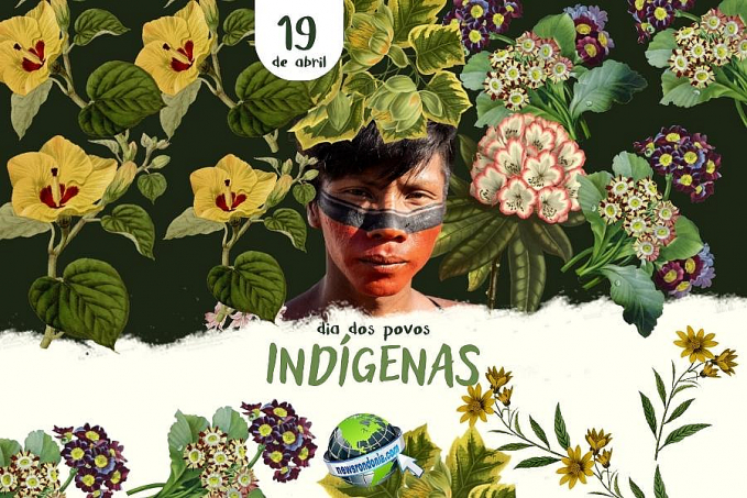 19/04  Dia dos Povos Indígenas - News Rondônia