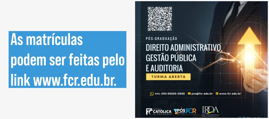 Novidade! Direito Administrativo, Gestão Pública e Auditoria é a nova Pós-Graduação da Faculdade Católica de Rondônia - News Rondônia