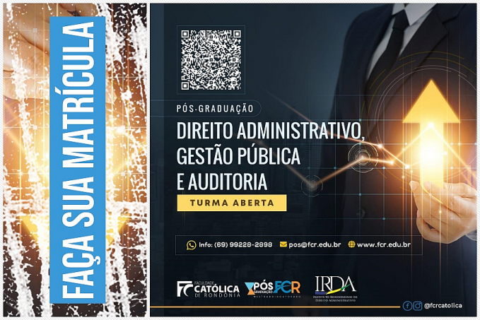 Novidade! Direito Administrativo, Gestão Pública e Auditoria é a nova Pós-Graduação da Faculdade Católica de Rondônia - News Rondônia