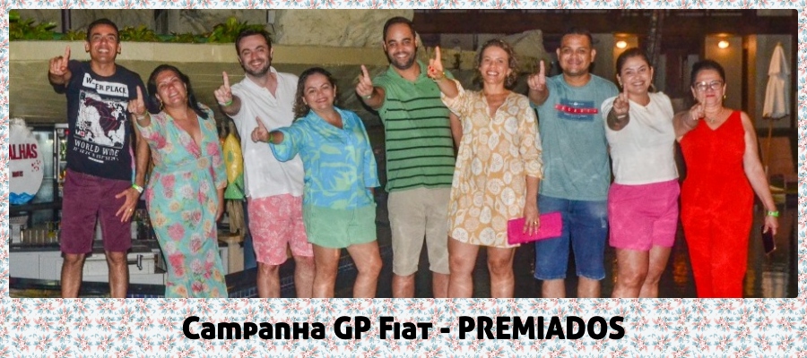Coluna social Marisa Linhares: campanha GP Fiat PSV - News Rondônia