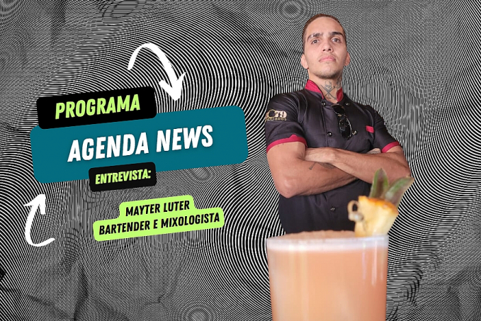 Entrevista com Mayter Luter - Bartender e Mixologista | Agenda News Entrevista: - News Rondônia