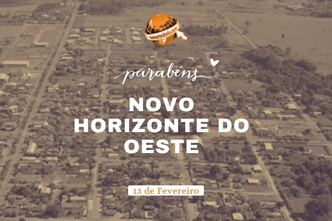 Parabéns Novo Horizonte do Oeste de Rondônia - News Rondônia