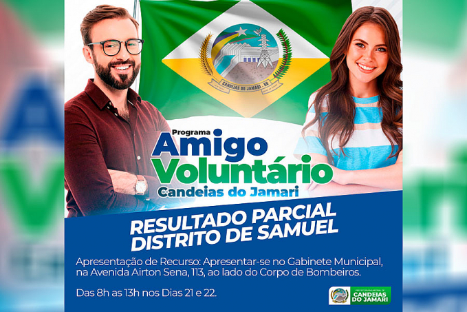 Prefeitura divulga resultado parcial do Programa Amigo Voluntário do Distrito Nova Samuel - News Rondônia