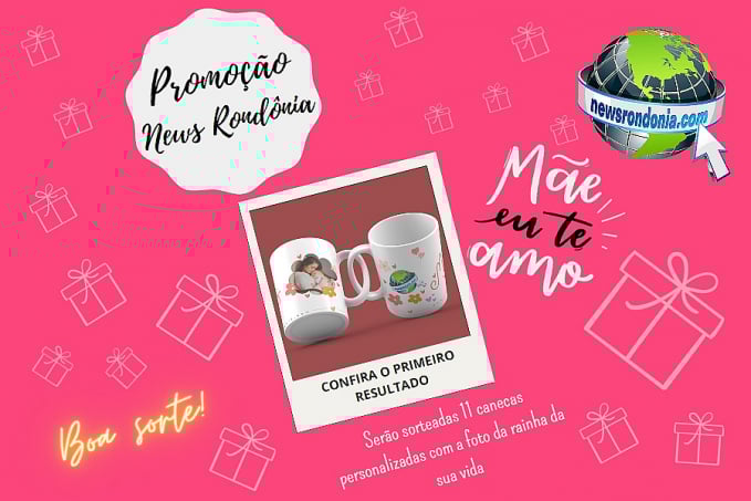 Confira o resultado do primeiro sorteio da Promoção Dia das Mães News Rondônia - News Rondônia