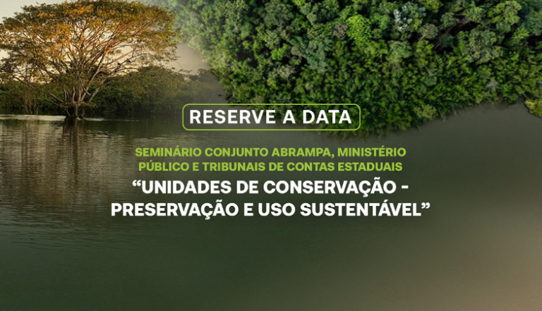 Abertas inscrições para seminário nacional sobre "Unidades de Conservação: Preservação e Uso Sustentável" da ABRAMPA, MPRO e TCE