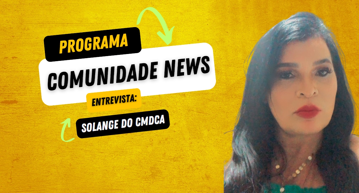 Conselho Tutelar em Foco: Uma Conversa Com Solange do CMDCA no Programa Comunidade News - News Rondônia