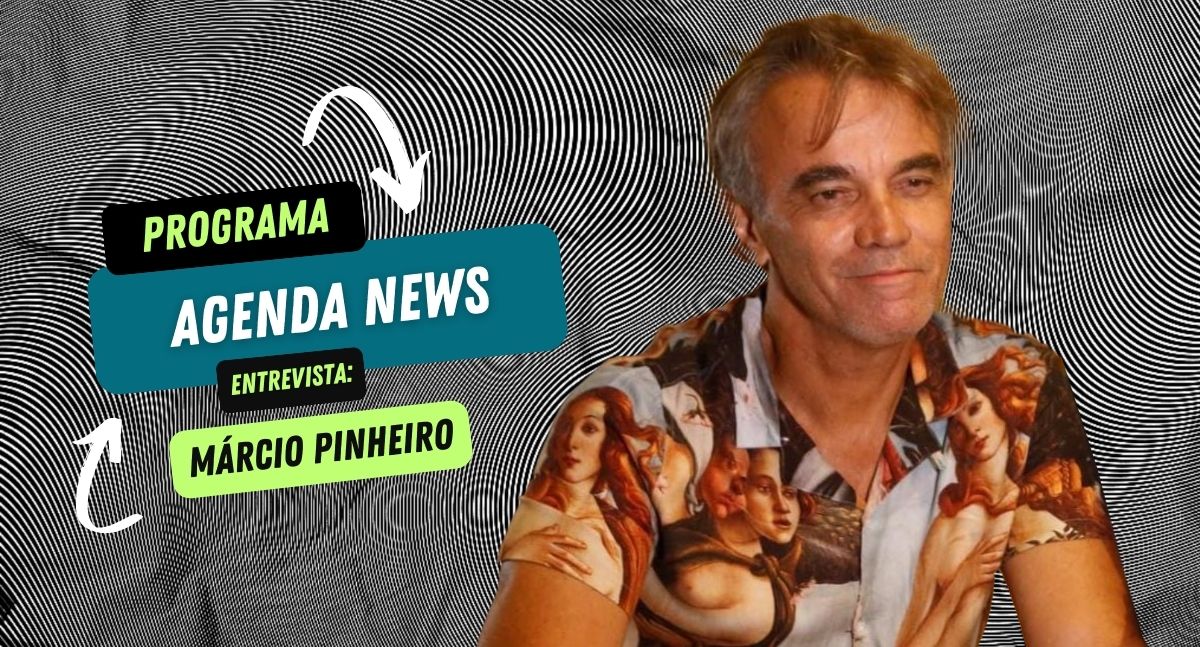 Agenda News entrevista: Márcio Pinheiro | Projeto Jovem Empreendedor Cultural