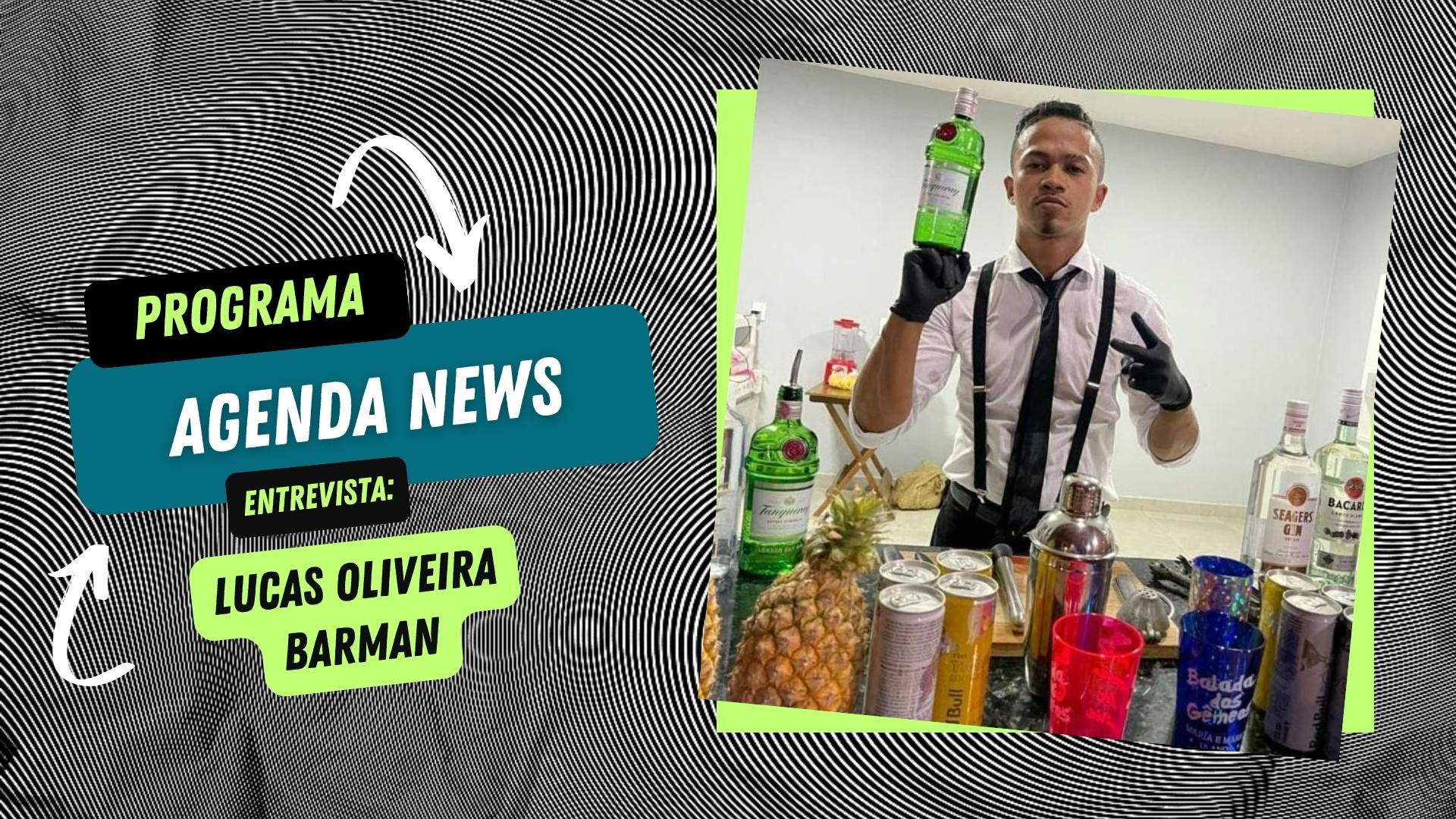 Agenda News entrevista: Lucas Oliveira | Barman