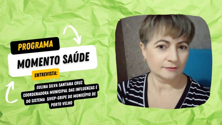 Gripe e outras doenças Respiratórias em Porto Velho: Conversa com Eulina Silva no Momento Saúde!