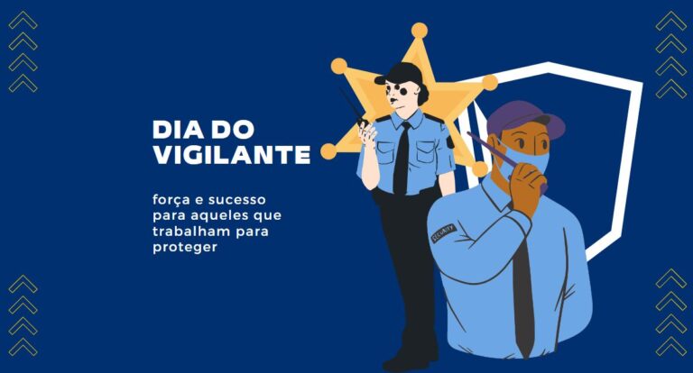 20 de junho – Dia do Vigilante - News Rondônia