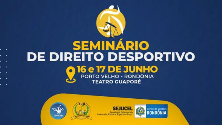 Governo de Rondônia promove Seminário de Direito Desportivo para instituições esportivas