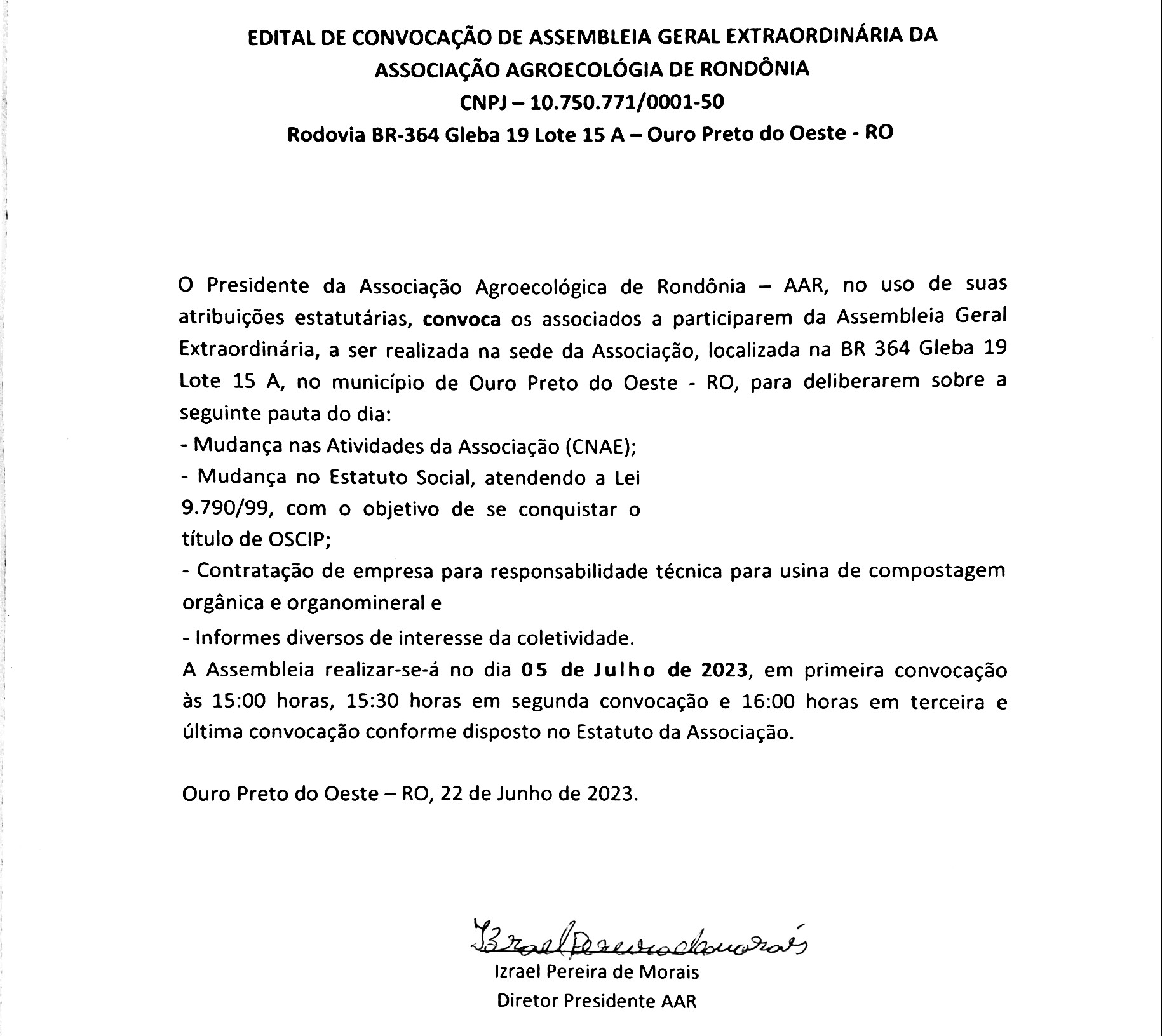 Edital de Convocação de Assembéia Geral Extraordinária da Associação Agroecológica de Rondônia - News Rondônia