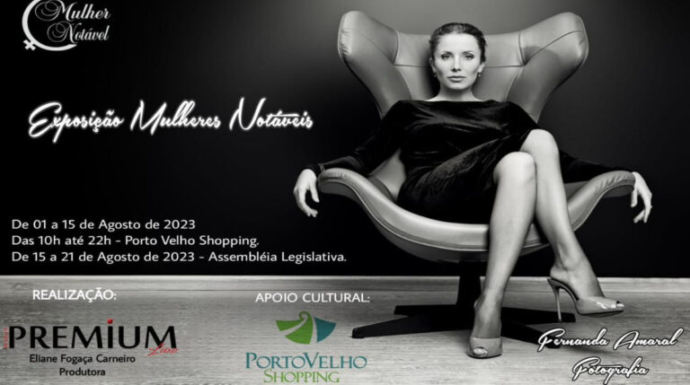 1ª Exposição fotográfica Mulher Notável acontecerá do dia 1 ao dia 15 de agosto - News Rondônia