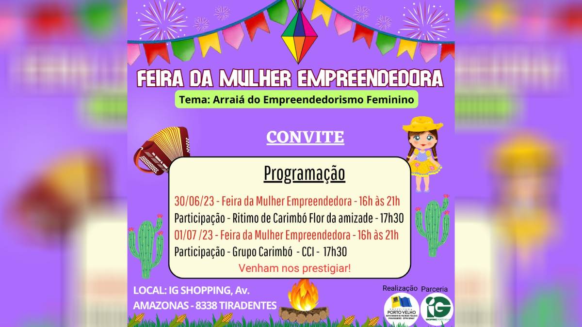 Prefeitura realiza Arraiá do Empreendedorismo Feminino