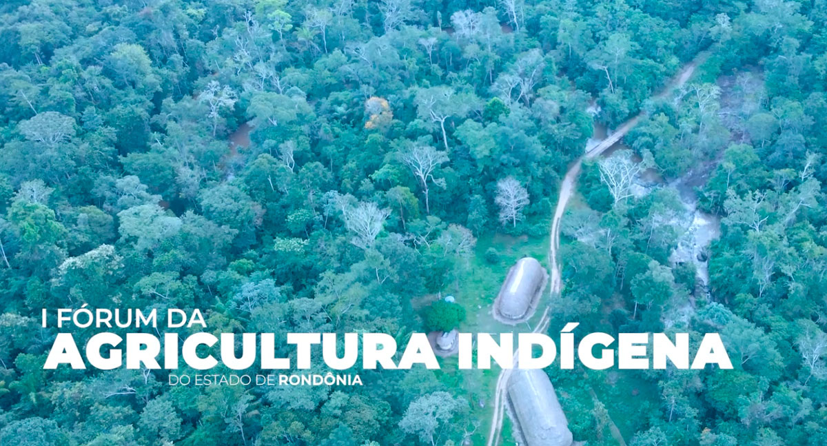 I Fórum de Agricultura Indígena do Estado de Rondônia - News Rondônia