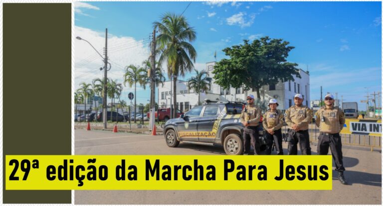 Marcha Para Jesus em Porto Velho: ruas do centro são interditadas para o evento religioso - News Rondônia