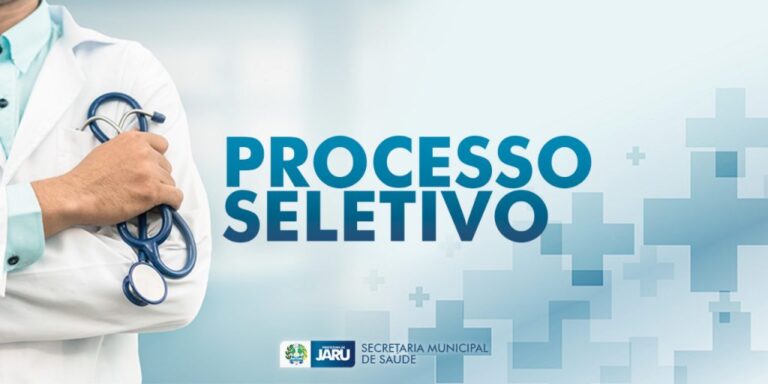 Prefeitura de Jaru abre processo seletivo para a contratação de enfermeiro, médico, fonoaudiólogo, psiquiatra, nutricionista e técnico em enfermagem