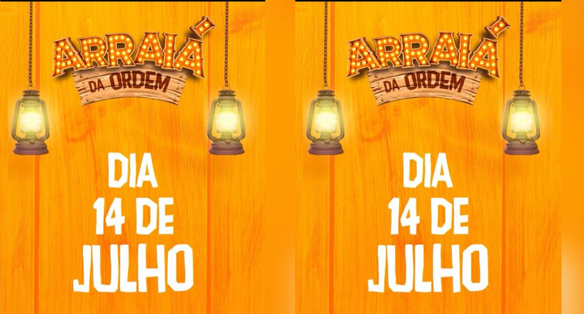 Arraiá da Ordem: Evento será realizado na sexta-feira com atração nacional