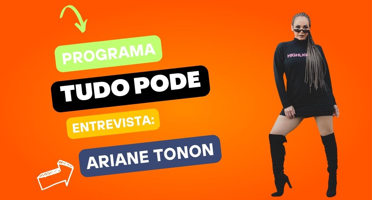 PodCast Tudo PodE entrevista: Ariane Tonon - News Rondônia