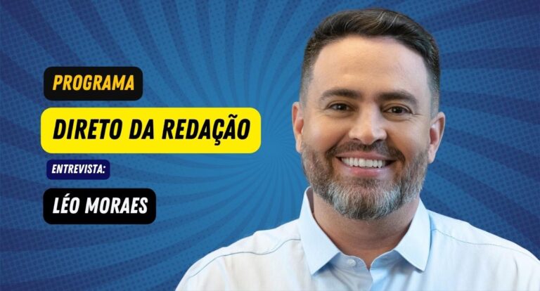 Programa Direto da Redação entrevista: Léo Moraes - diretor Geral do DETRAN