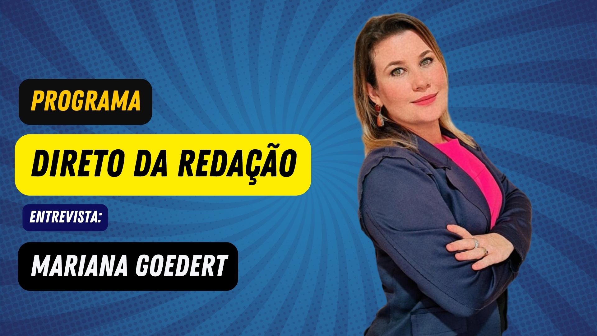 Programa Direto da Redação entrevista: Mariana Goedert, consultora de RH