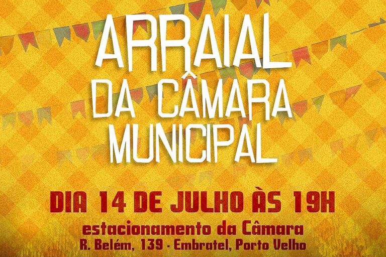 Arraial da Câmara Municipal traz diversão e tradição a Porto Velho nesta sexta-feira - News Rondônia