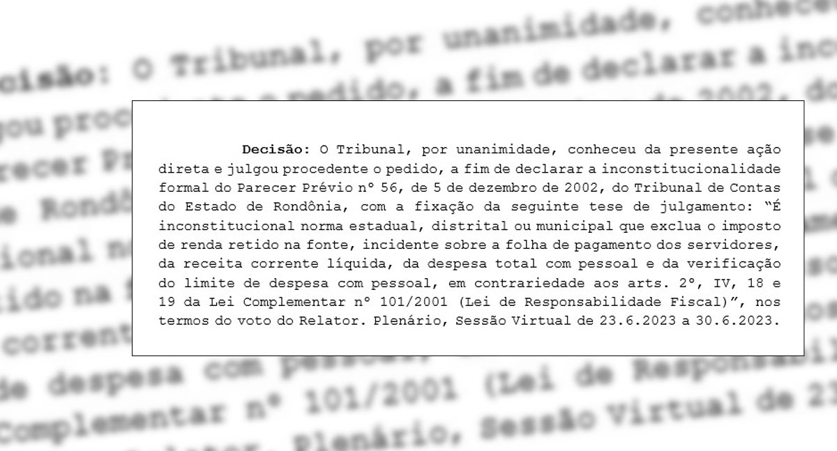 Após 16 anos, STF julga inconstitucional parecer do TCE-RO que excluía IRRF do somatório dos gastos com pessoal - News Rondônia