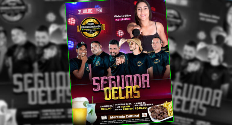 PROJETO VERÃO - Hoje tem a 'Segunda Delas' com churrascada e shows no Mercado Cultural - News Rondônia