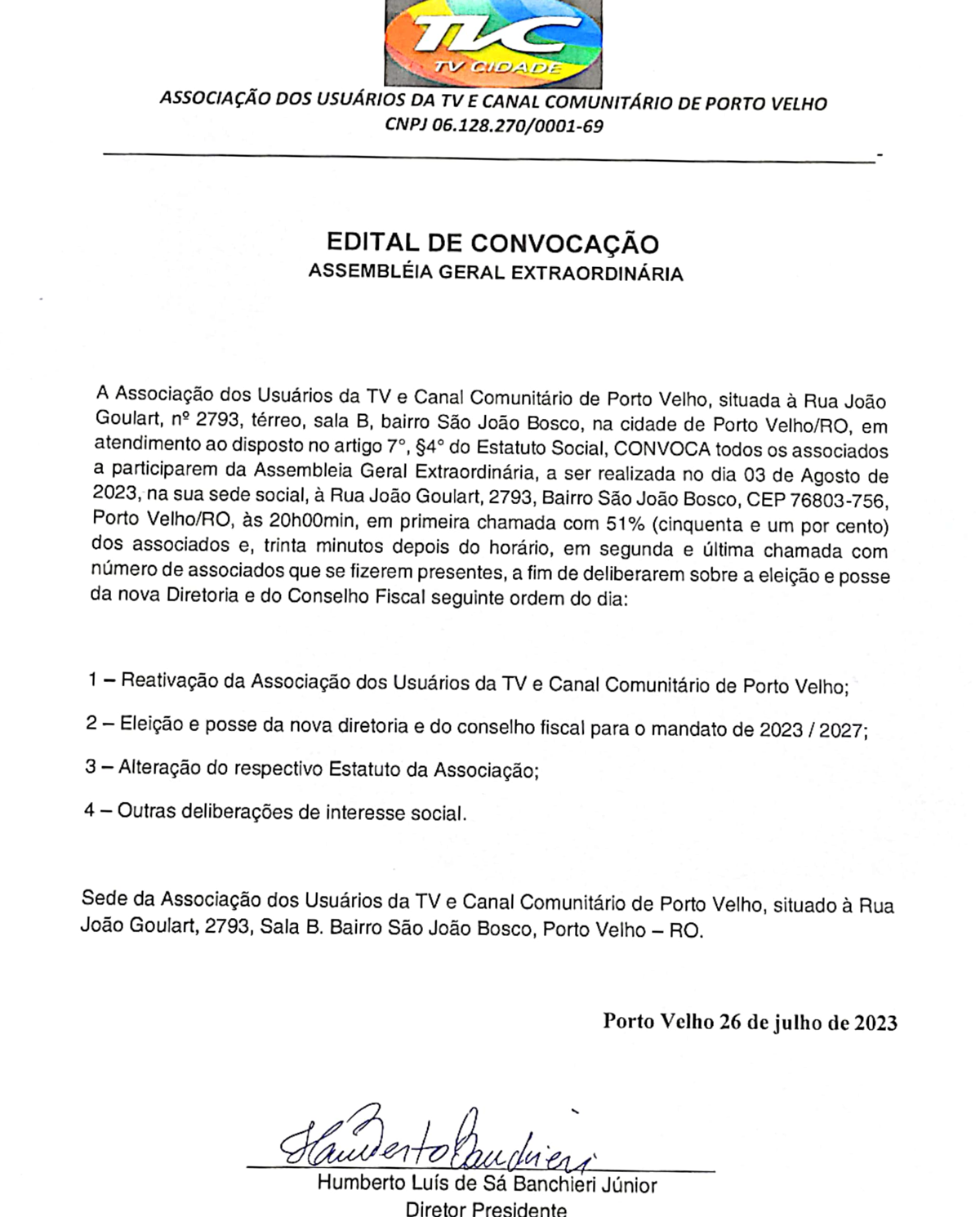 Edital de convocação - AGE- Associação dos Usuários da TV e Canal Comunitário de Porto Velho - News Rondônia