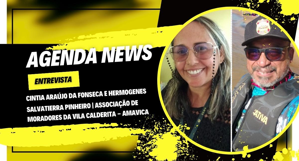 Agenda News entrevista: Cintia Araújo da Fonseca e Hermogenes Salvatierra Pinheiro | AMAVICA - News Rondônia