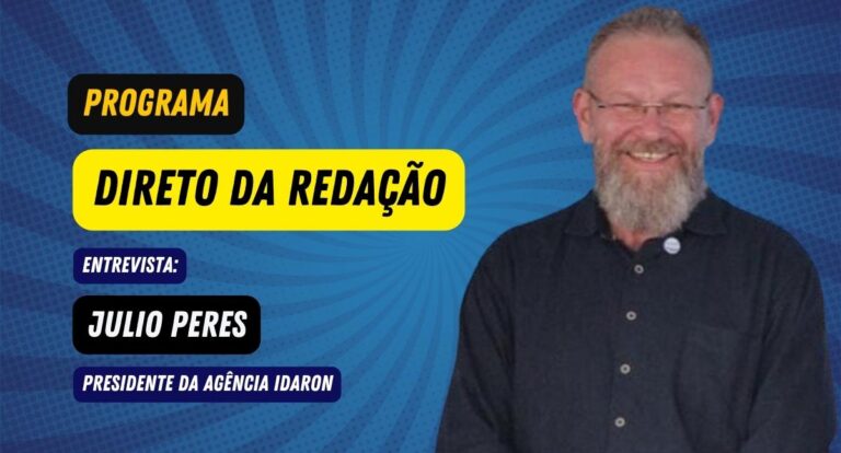 Programa Direto da Redação entrevista: Julio Peres - Presidente da Agência IDARON - News Rondônia